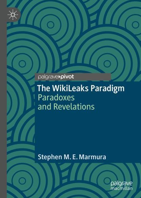 The Wikileaks Paradigm: Paradoxes and Revelations