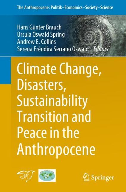 Climate Change, Disasters, Sustainability Transition and Peace in the Anthropocene