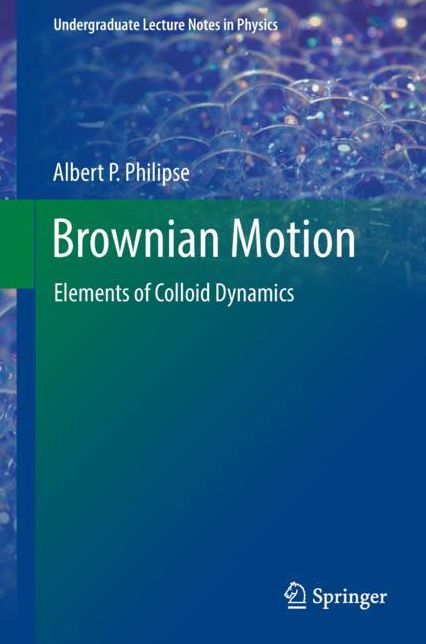 Brownian Motion: Elements of Colloid Dynamics