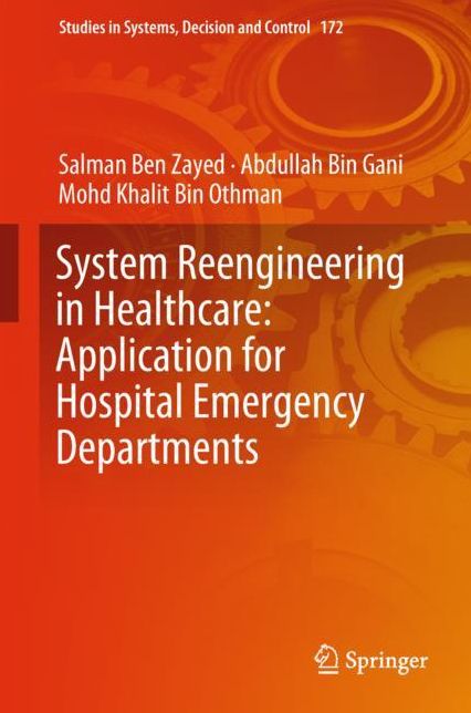 System Reengineering in Healthcare: Application for Hospital Emergency Departments