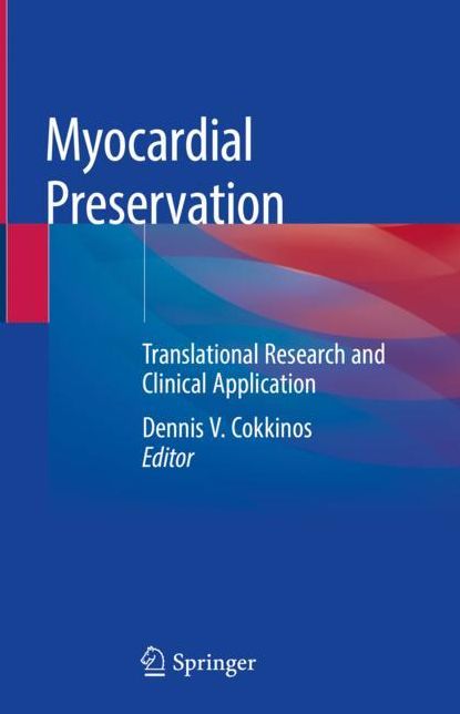 Myocardial Preservation: Translational Research and Clinical Application