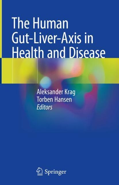 The Human Gut-Liver-Axis in Health and Disease