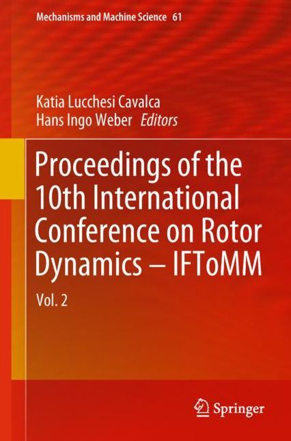 Proceedings of the 10th International Conference on Rotor Dynamics - Iftomm: Vol. 2