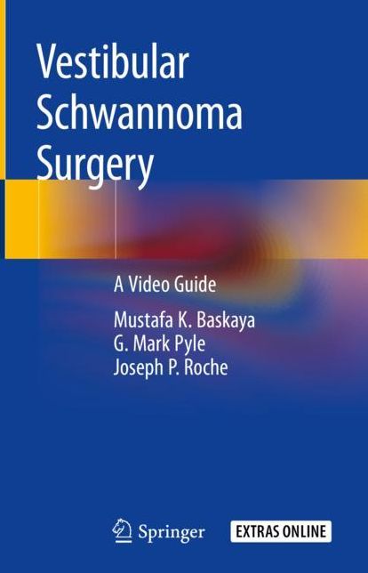Vestibular Schwannoma Surgery: A Video Guide