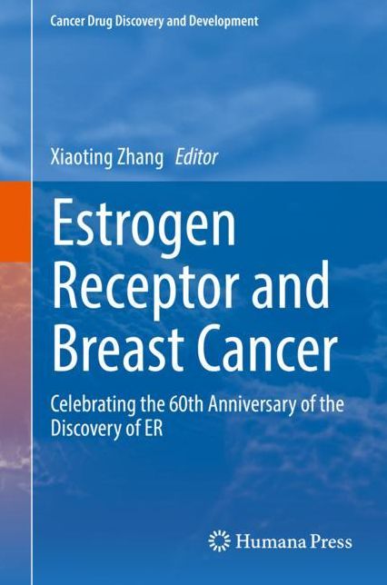 Estrogen Receptor and Breast Cancer: Celebrating the 60th Anniversary of the Discovery of Er
