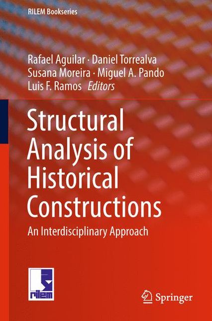 Structural Analysis of Historical Constructions: An Interdisciplinary Approach