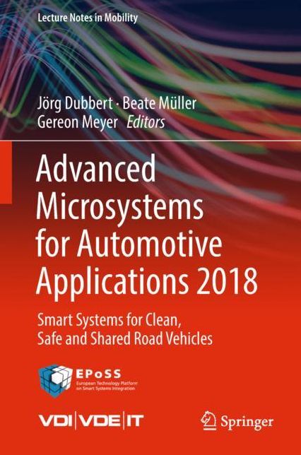 Advanced Microsystems for Automotive Applications 2018: Smart Systems for Clean, Safe and Shared Road Vehicles