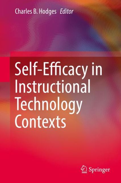 Self-Efficacy in Instructional Technology Contexts