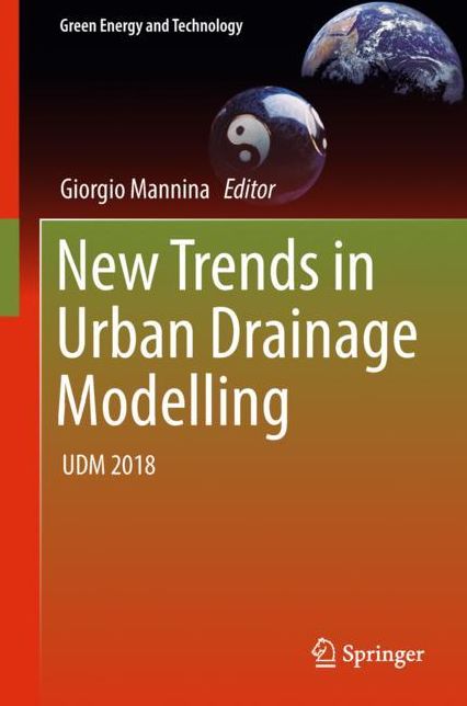 New Trends in Urban Drainage Modelling: Udm 2018