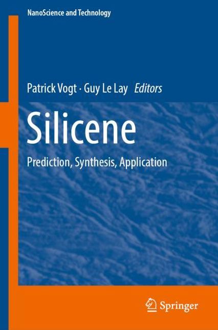 Silicene: Prediction, Synthesis, Application