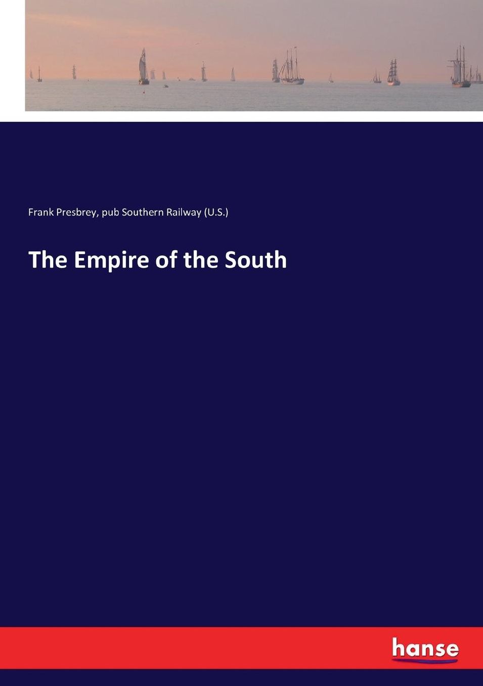 The Empire of the South