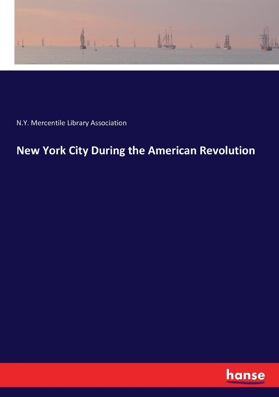 New York City During the American Revolution