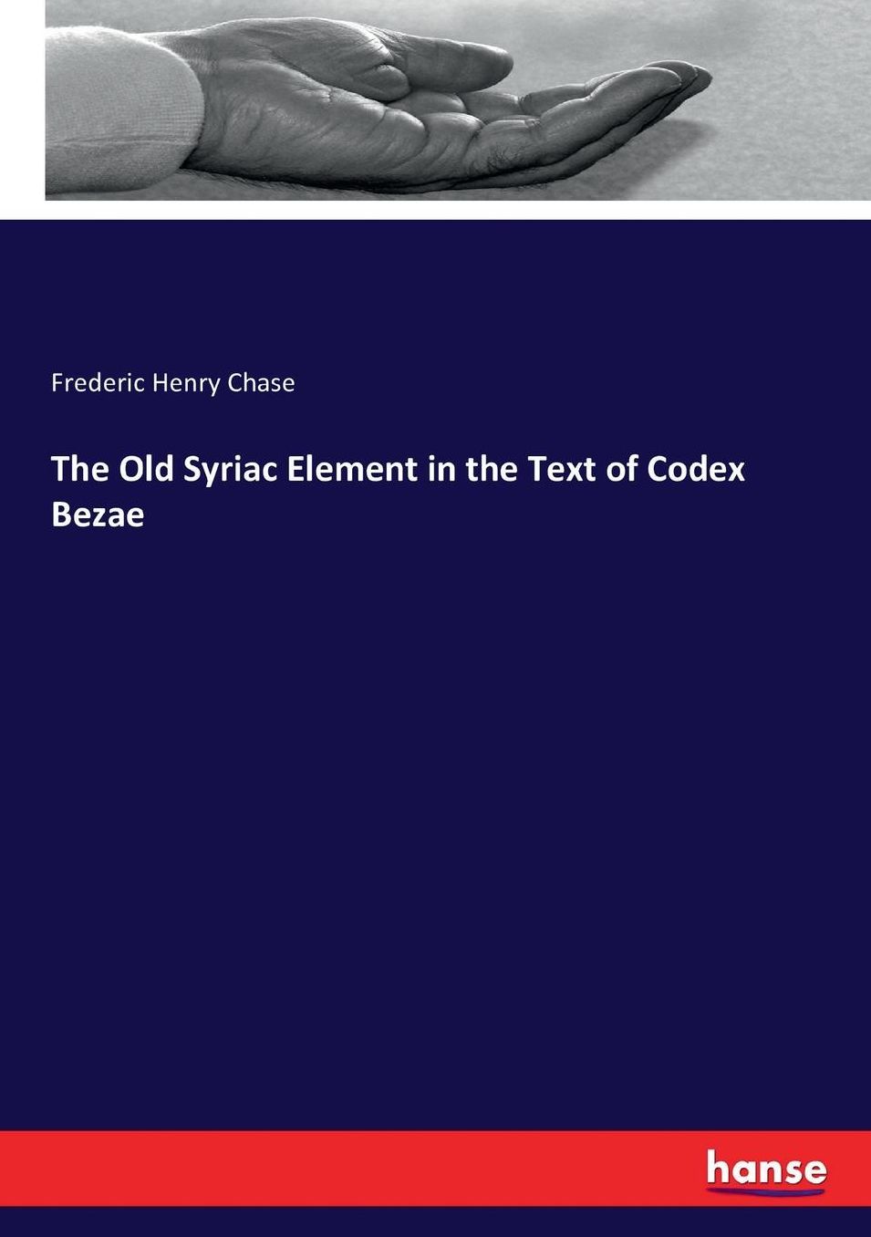 The Old Syriac Element in the Text of Codex Bezae