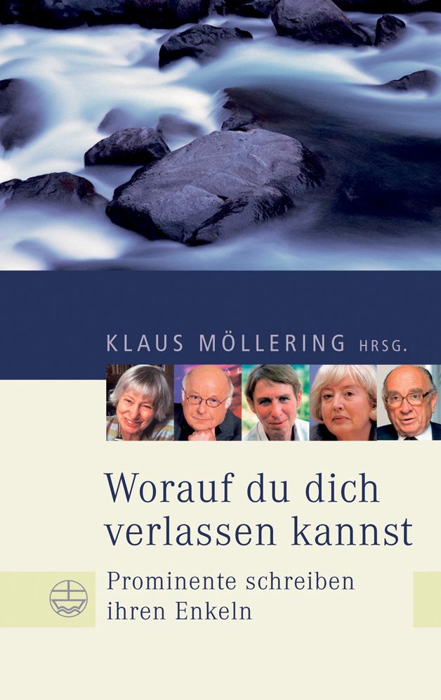 Worauf du dich verlassen kannst: Prominente schreiben an ihre Enkel