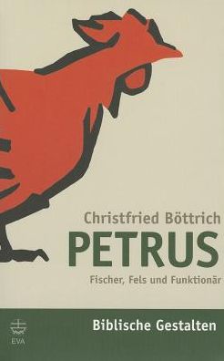 Petrus: Fischer, Fels und Funktionar