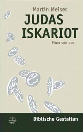 Judas Iskariot: Einer von uns