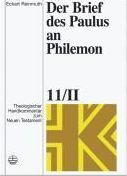 Theologischer Handkommentar zum Neuen Testament / Der Brief des Paulus an Philemon: Theologischer Handkommentar zum Neuen Testament (ThHK) Herausgegeben von Erich Fascher, Joachim Rohde und Christian Wolff