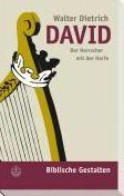 David: Der Herrscher mit der Harfe