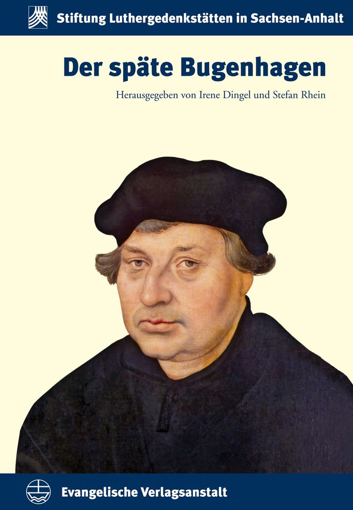Der Spate Bugenhagen[The Late Bugenhagen]
