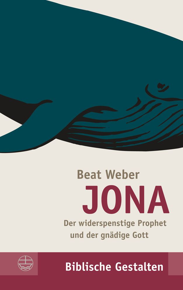 Jona: Der widerspenstige Prophet und der gnadige Gott