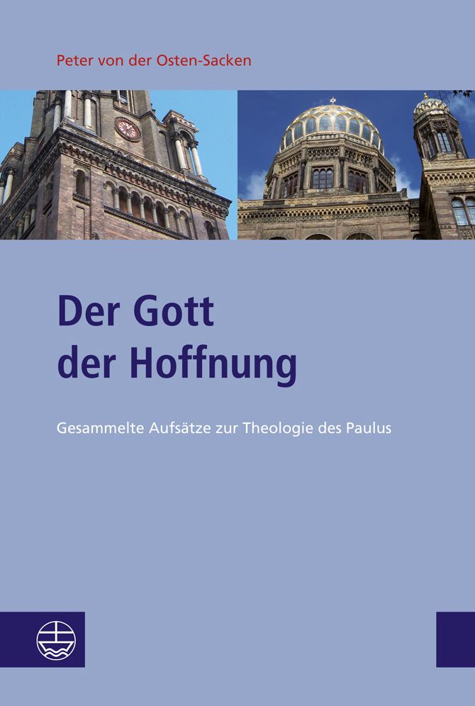 Der Gott der Hoffnung: Gesammelte Aufsatze zur Theologie des Paulus
