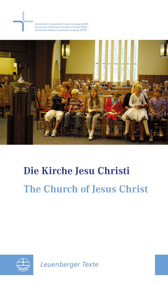 Die Kirche Jesu Christi / The Church of Jesus Christ: Der reformatorische Beitrag zum okumenischen Dialog uber die kirchliche Einheit / The Contribution of the Reformation towards Ecumenical Dialogue on Church Unity