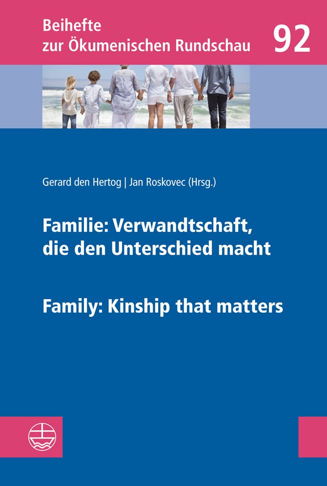 Family: Kinship that matters / Familie: Verwandtschaft, die den Unterschied macht