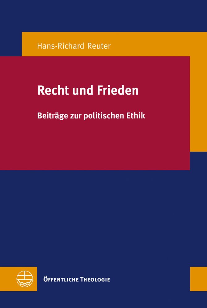 Recht und Frieden: Beitrage zur politischen Ethik