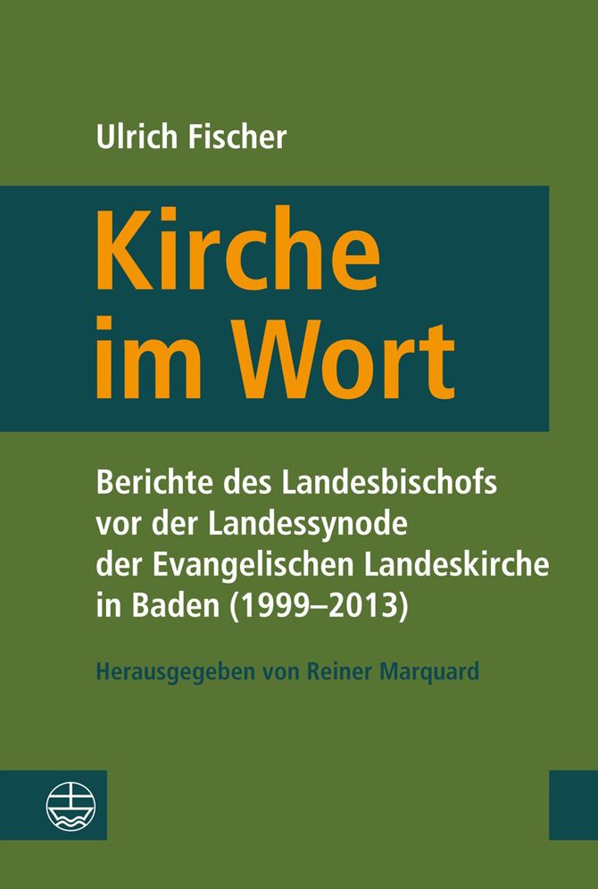 Kirche im Wort: Berichte von der Landessynode der Evangelischen Landeskirche in Baden (1999-2013)