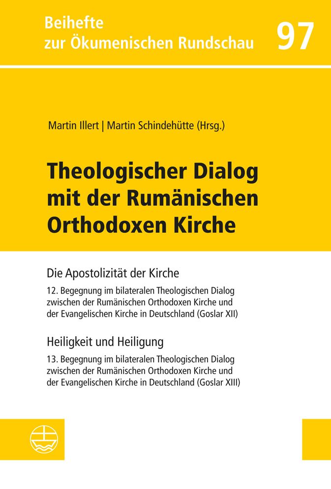 Heiligkeit und Heiligung: Theologischer Dialog mit der Rumanisch-Orthodoxen Kirche