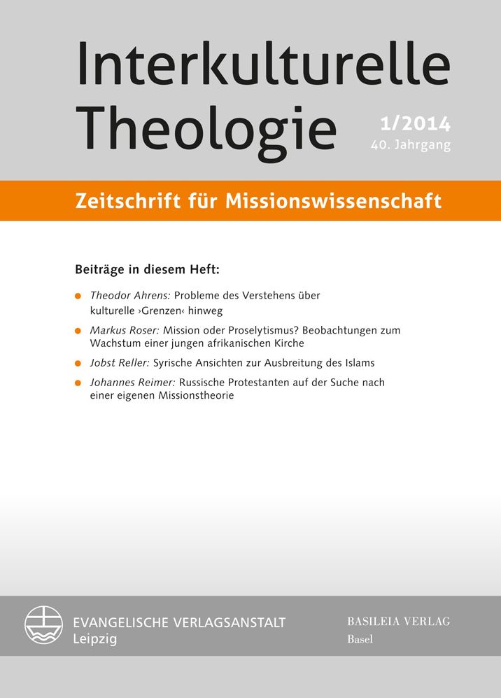 Interkulturelle Theologie. Zeitschrift fur Missionswissenschaft 40 (2014) 1 (ZMiss)
