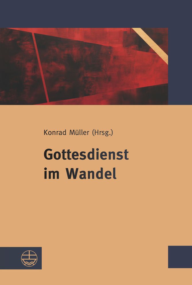 Gottesdienst im Wandel