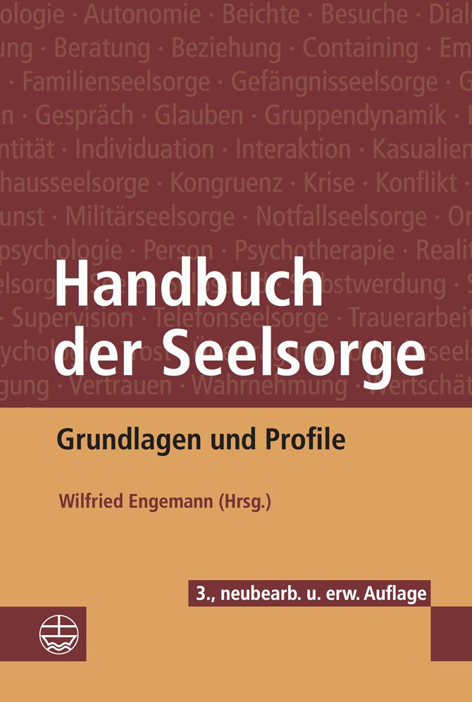 Handbuch der Seelsorge: Grundlagen und Profile