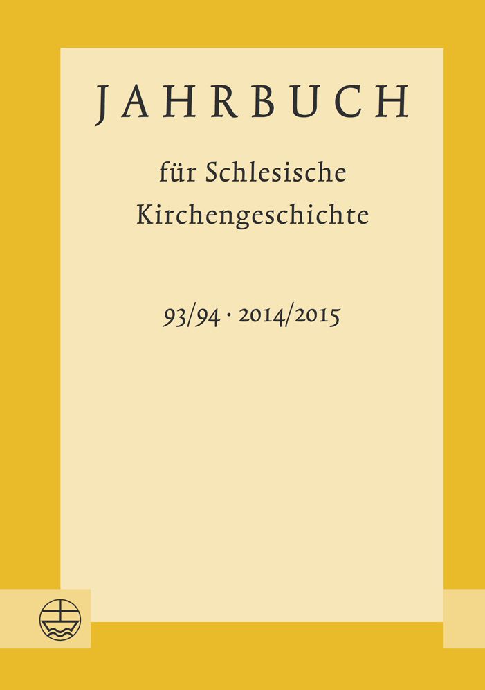 Jahrbuch fur Schlesische Kirchengeschichte: 93/94 (2014/2015)