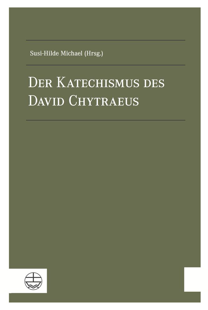 Der Katechismus des David Chytraeus