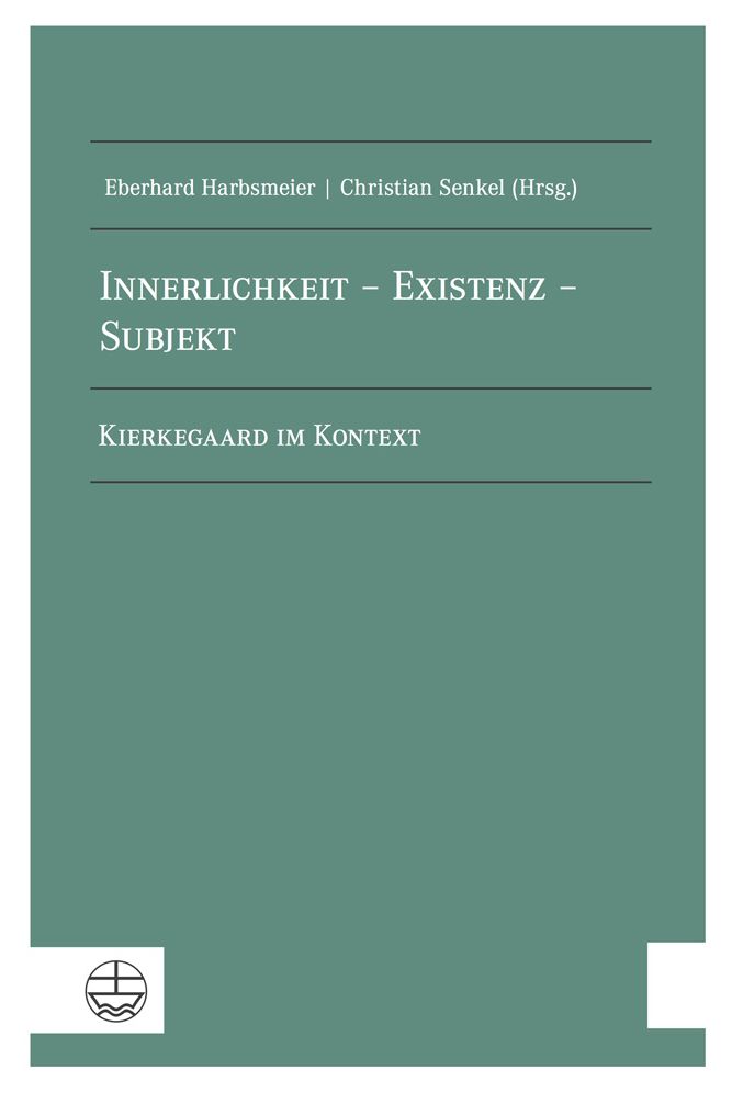 Innerlichkeit - Existenz - Subjekt: Kierkegaard im Kontext. Dokumentation zweier Internationaler Arbeitsgesprache an der Theologischen Fakultat der Humboldt-Universitat zu Berlin und an den Franckeschen Stiftungen zu Halle an der Saale