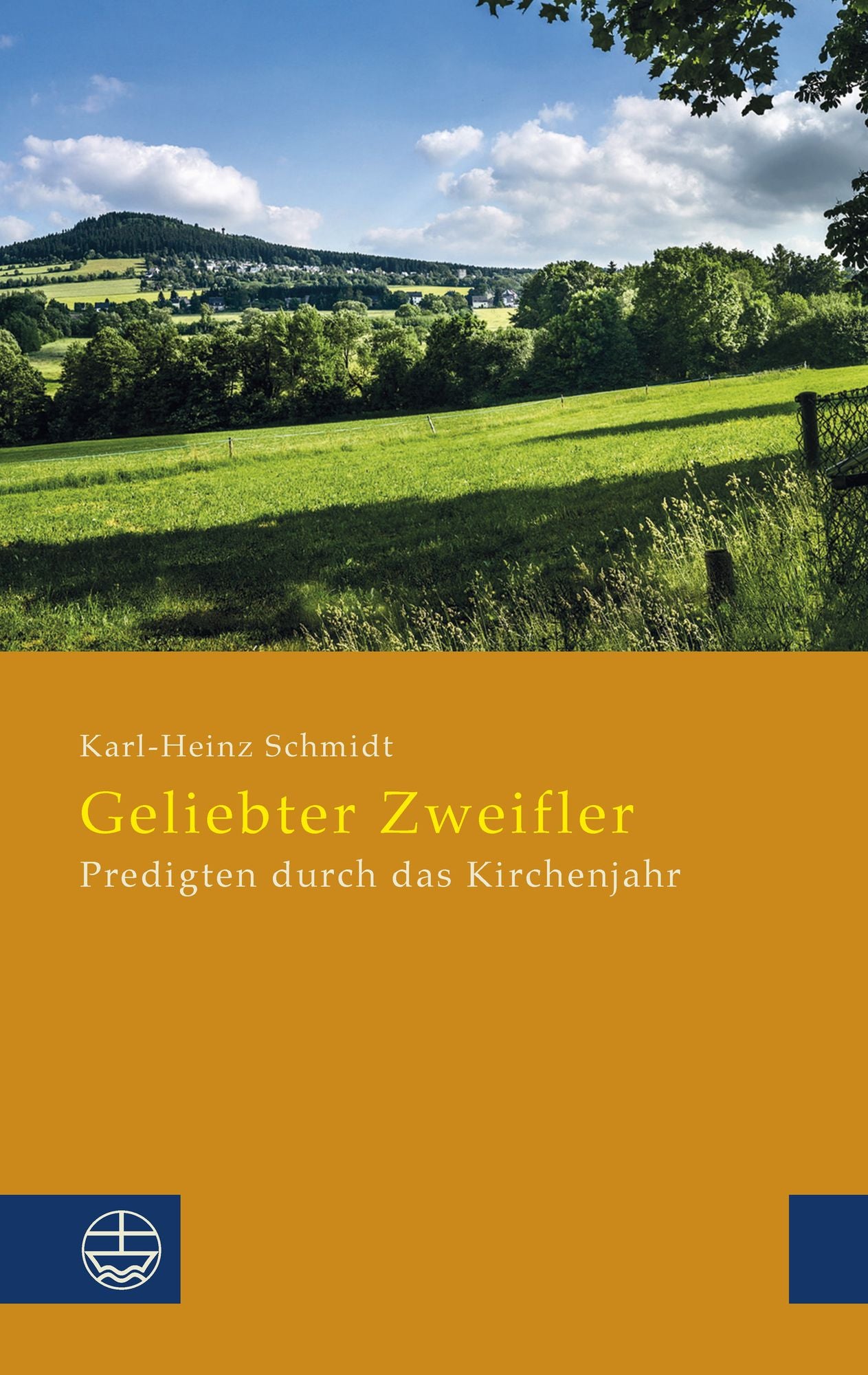 Geliebter Zweifler: Predigten durch das Kirchenjahr