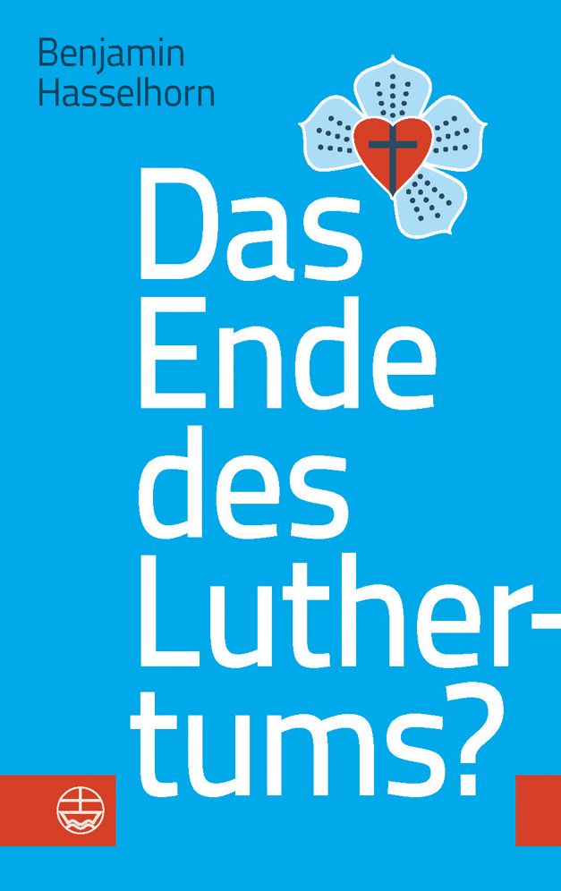Das Ende des Luthertums?