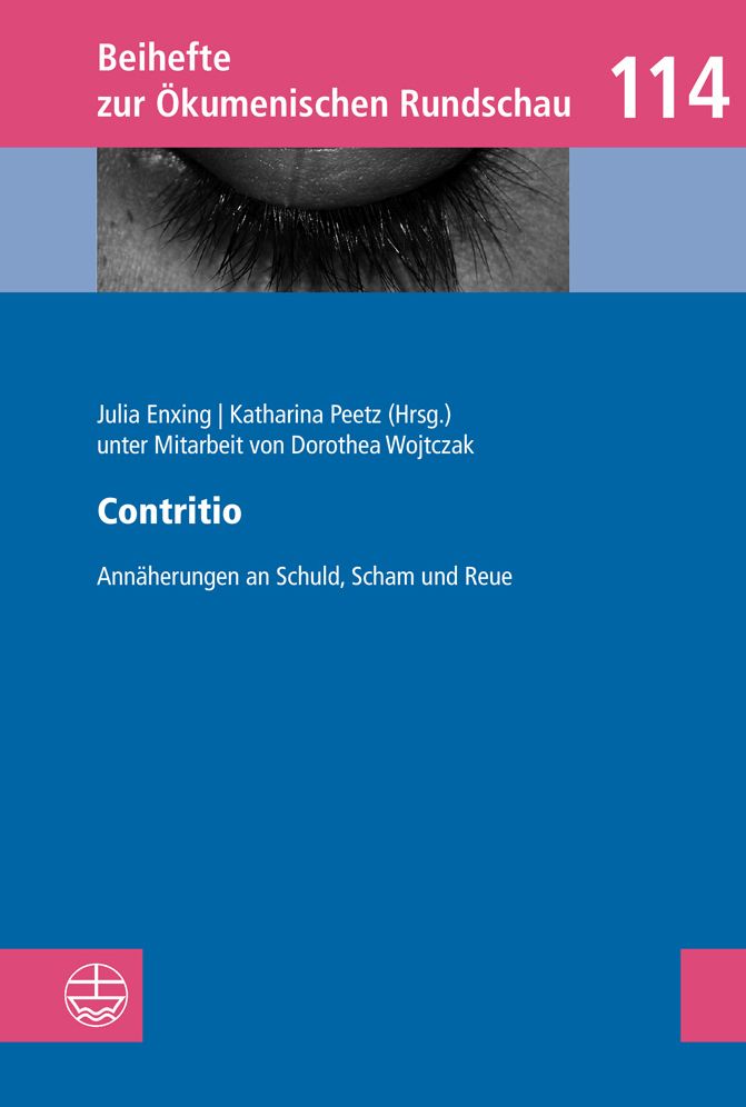 Contritio: Annaherungen an Schuld, Scham und Reue