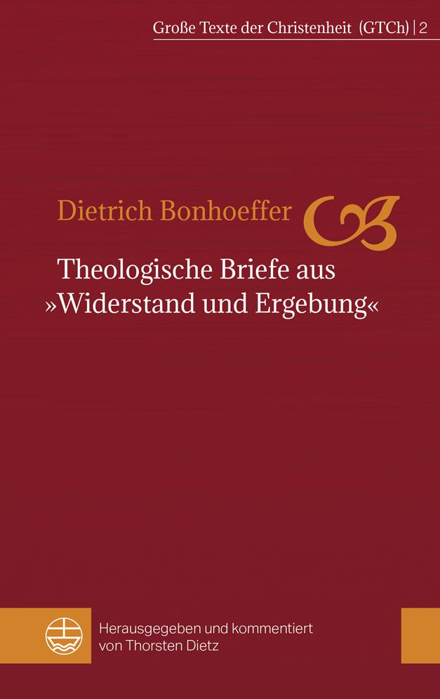 Theologische Briefe aus Widerstand und Ergebung