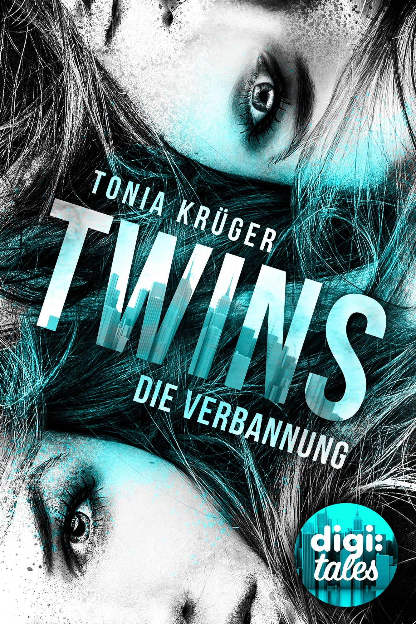 Twins (1). Die Verbannung