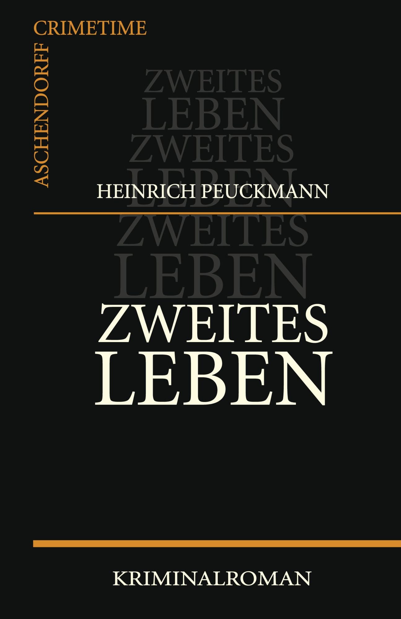 Zweites Leben: Kriminalroman