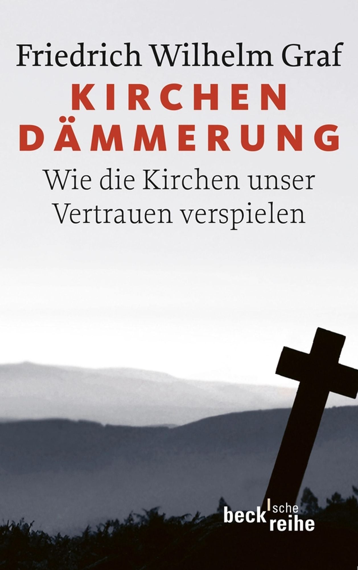 Kirchendämmerung: Wie die Kirchen unser Vertrauen verspielen
