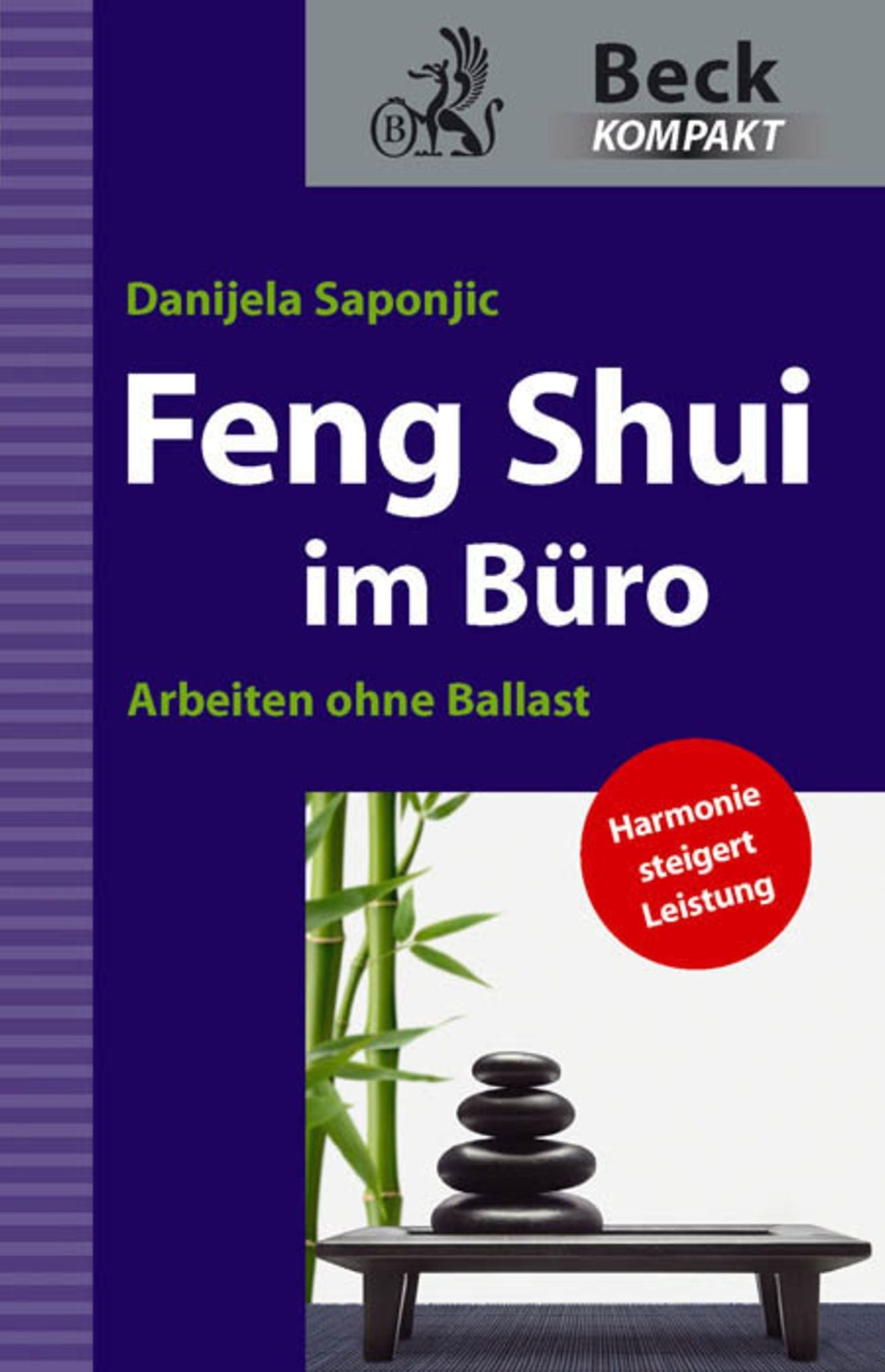 Feng Shui im Büro: Arbeiten ohne Ballast
