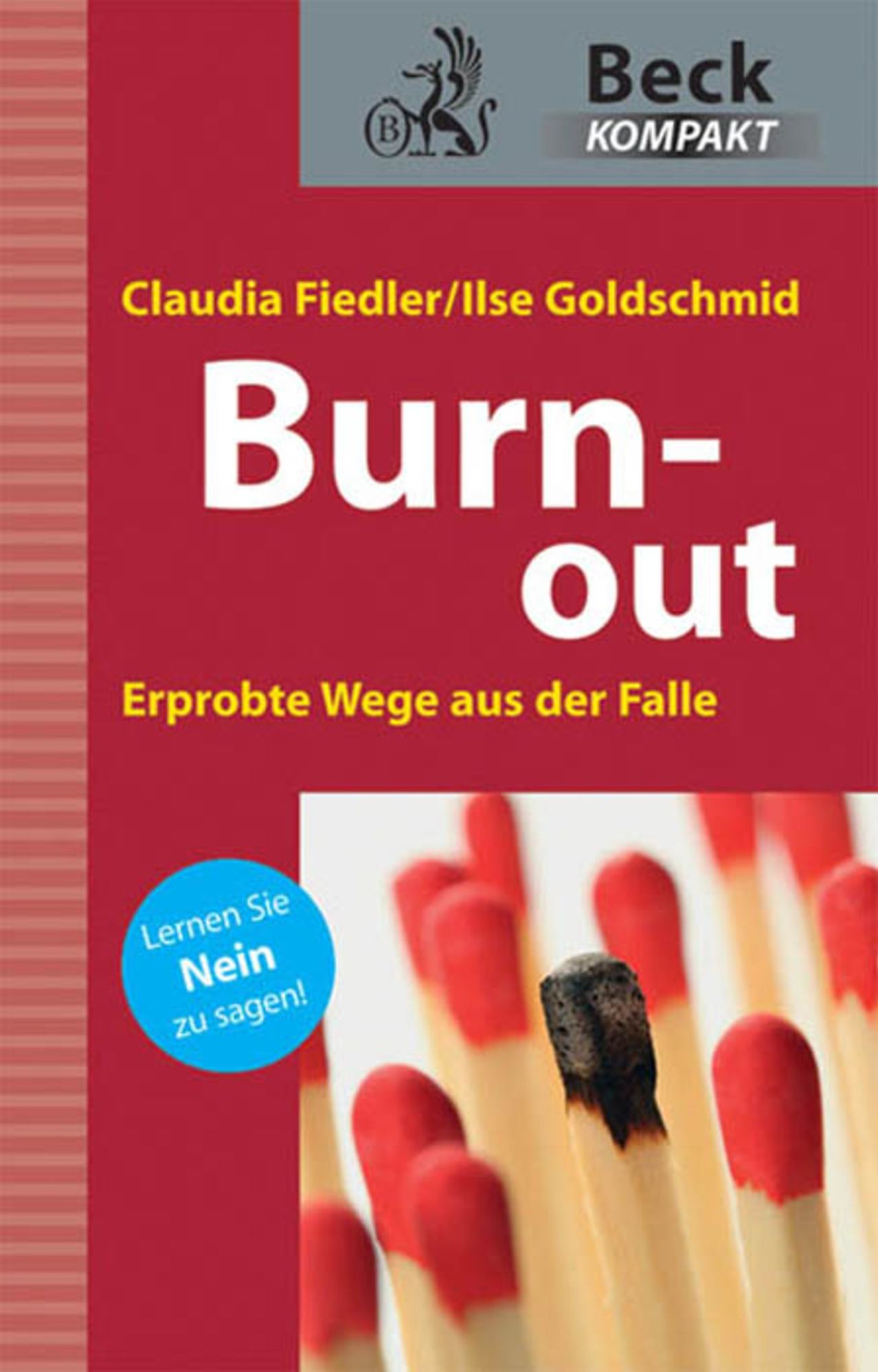 Burn-out: Erprobte Wege aus der Falle