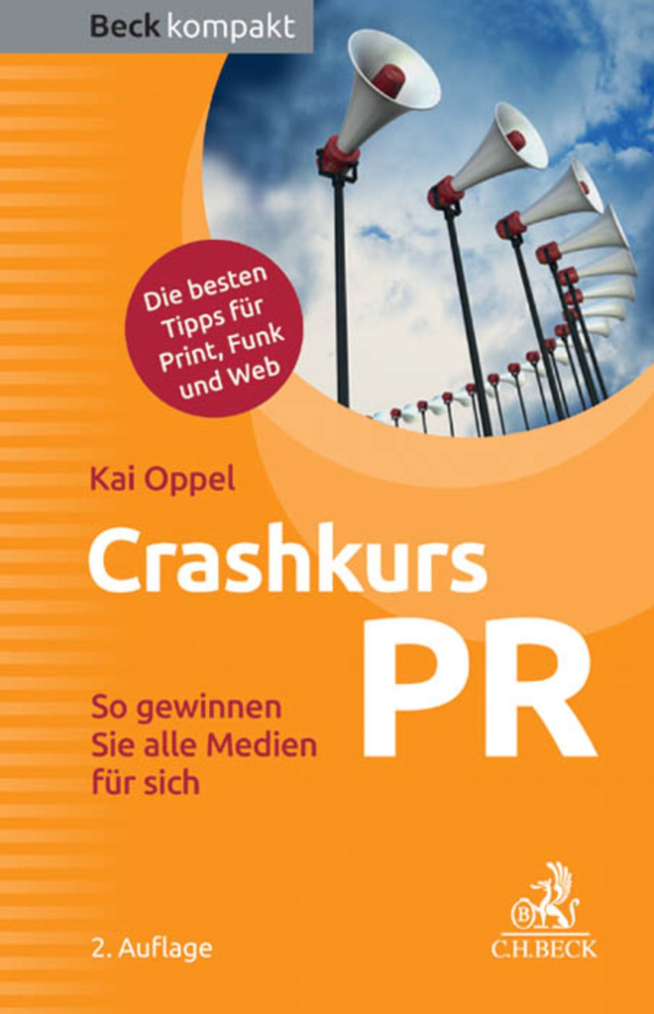 Crashkurs PR: So gewinnen Sie alle Medien für sich