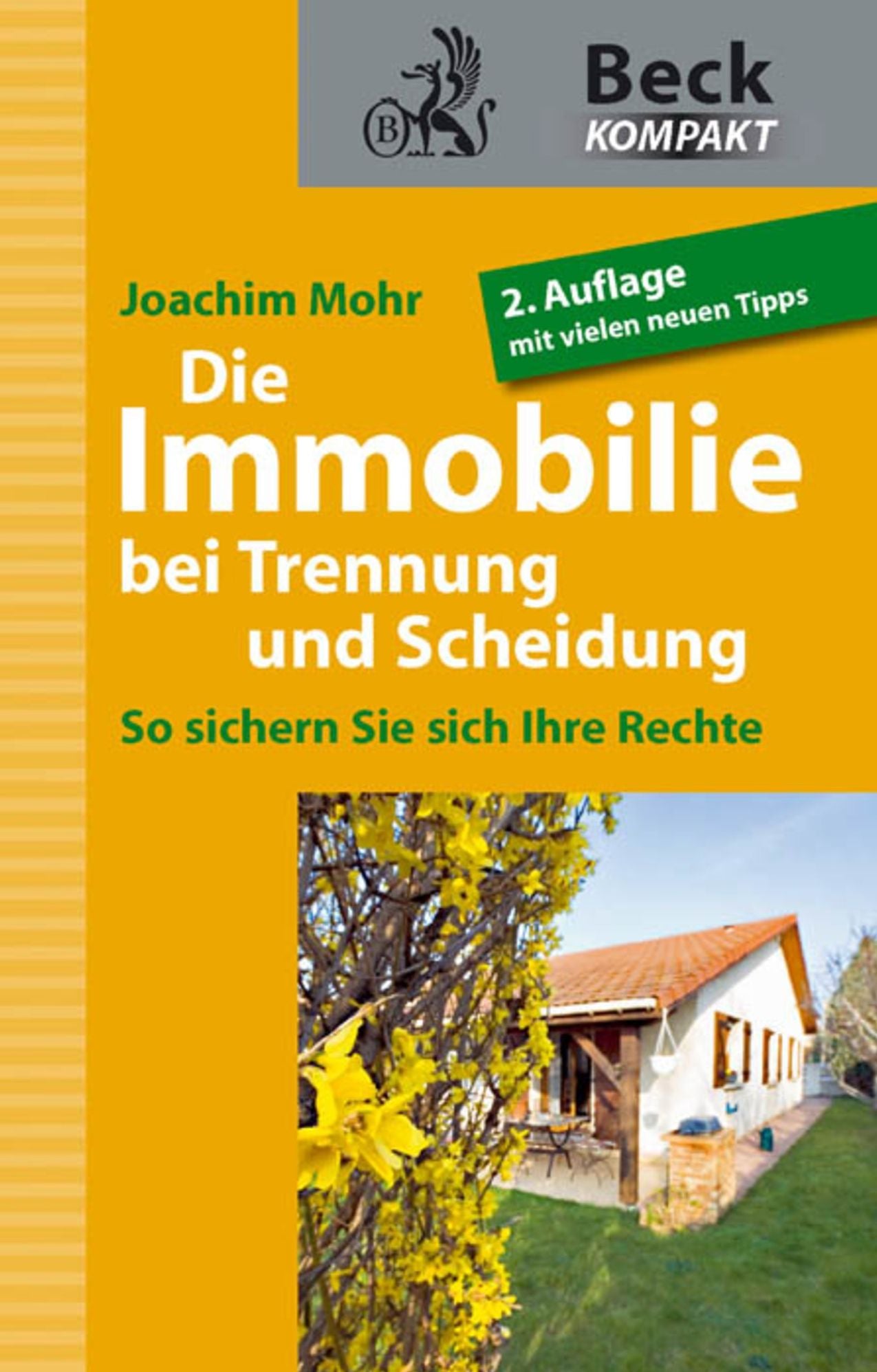 Die Immobilie bei Trennung und Scheidung: So sichern Sie Ihre Rechte