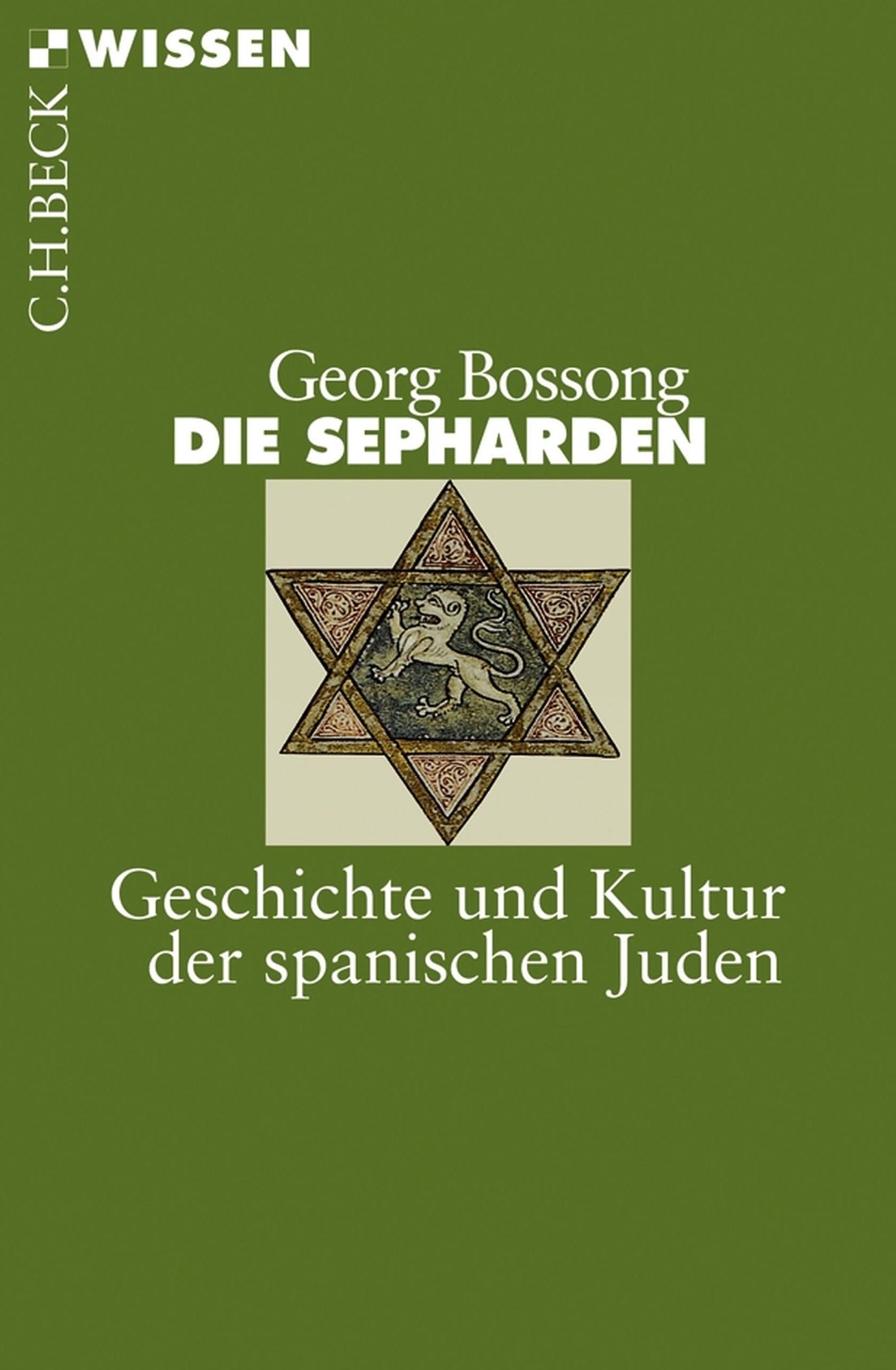 Die Sepharden: Geschichte und Kultur der spanischen Juden
