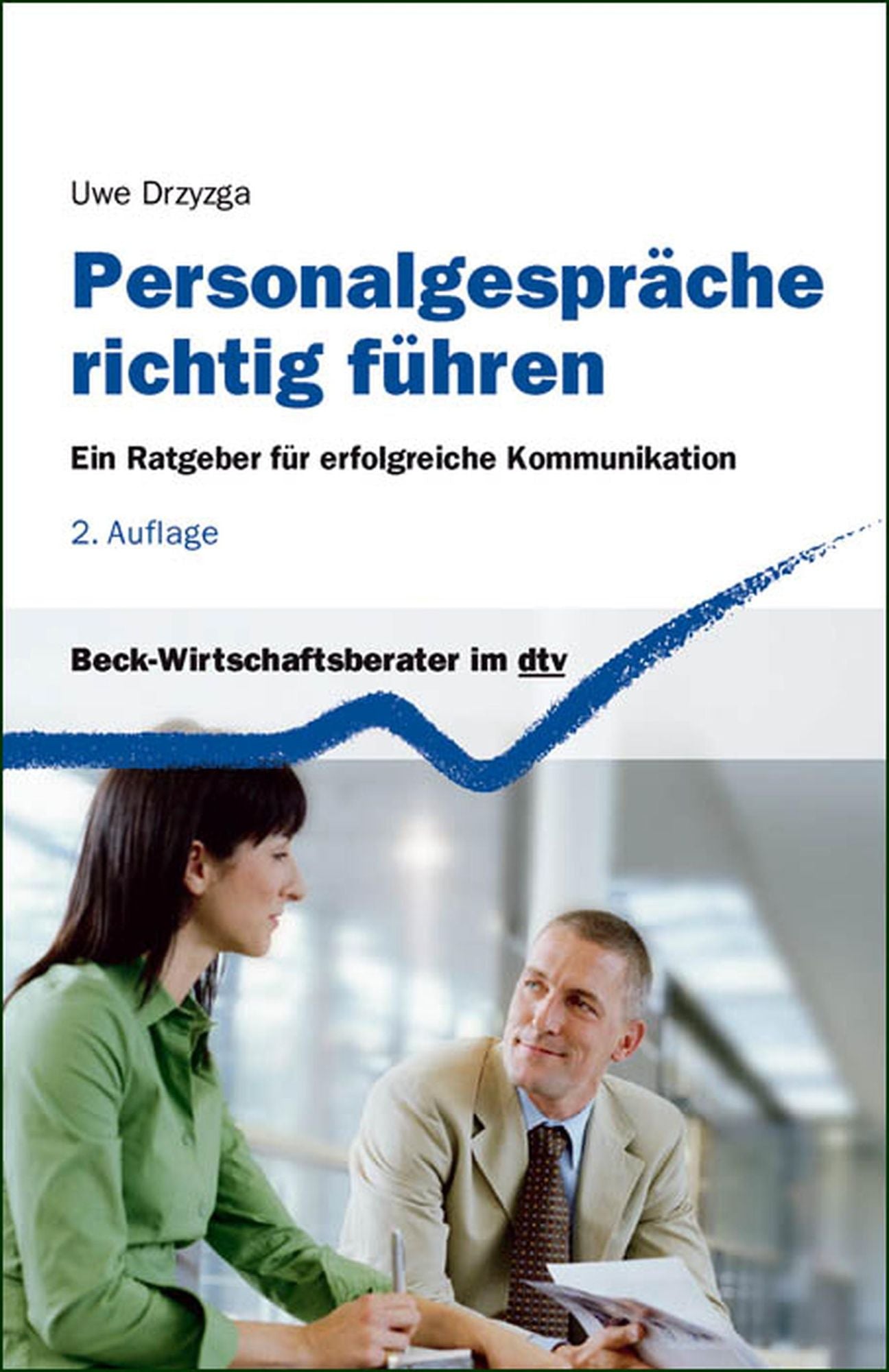 Personalgespräche richtig führen: Ein Ratgeber für erfolgreiche Kommunikation