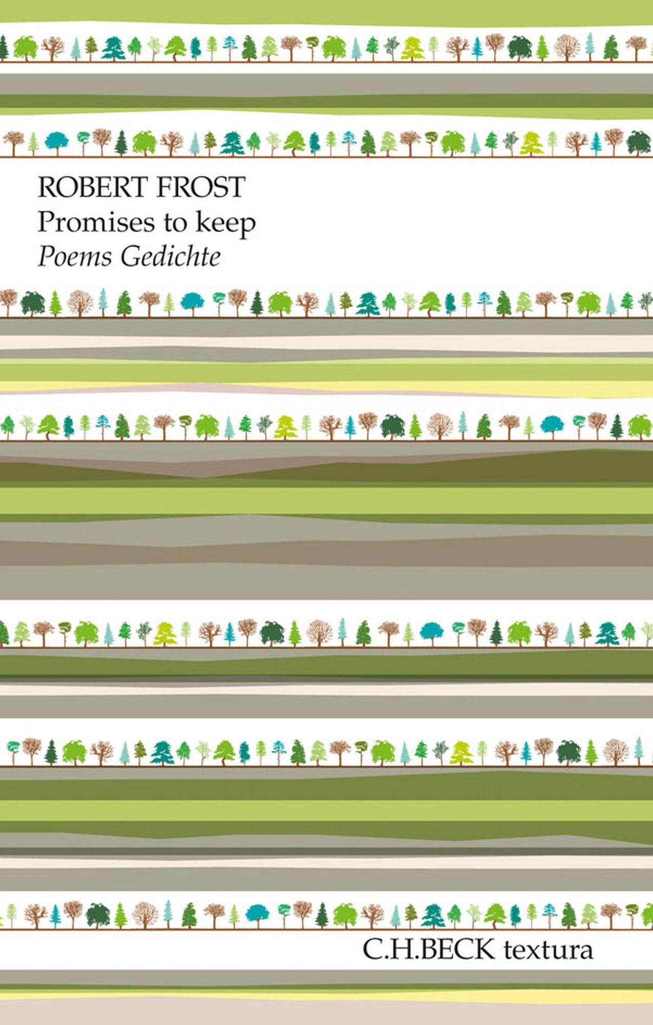 Promises to keep: Poems. Gedichte